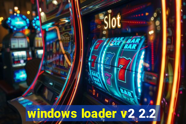 windows loader v2 2.2